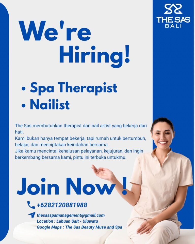 Lowongan Pekerjaan Spa Therapist & Nailist di The Sas Uluwatu