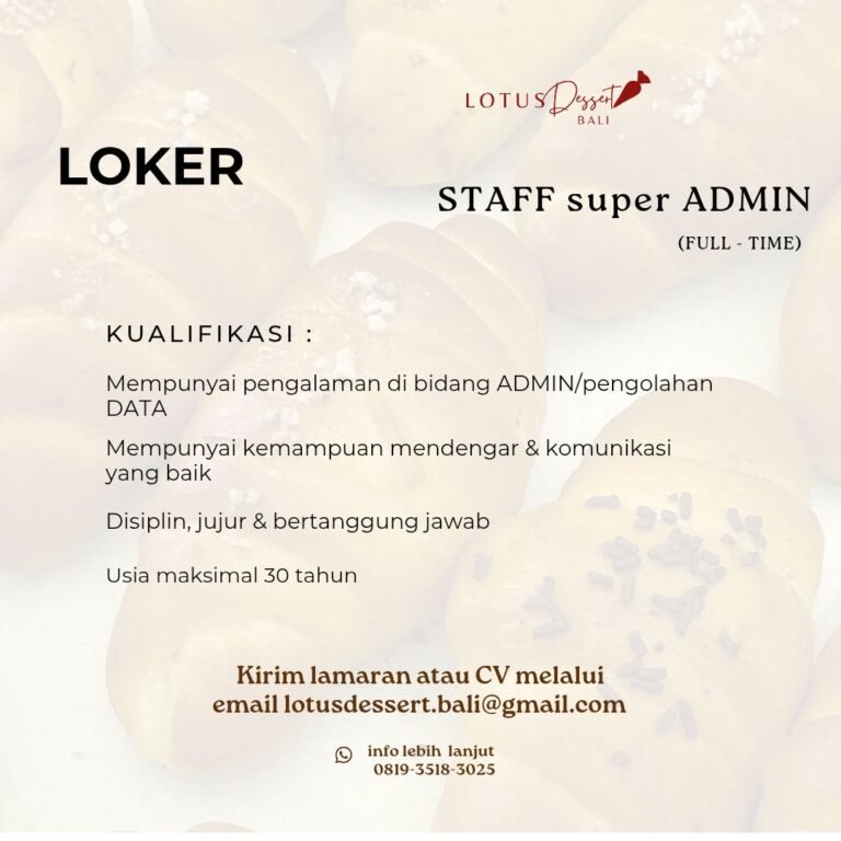 Lowongan Staff Admin & Pastry Lotus Dessert BALI