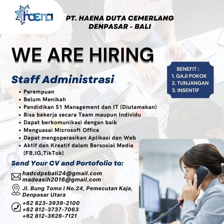 Lowongan Staff Administrasi PT Haena Duta Cemerlang Denpasar