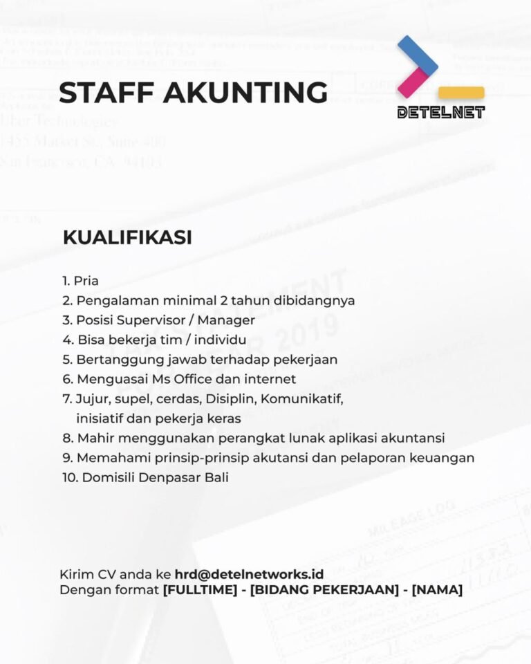 Lowongan Pekerjaan Staff Akunting di Detelnet Denpasar