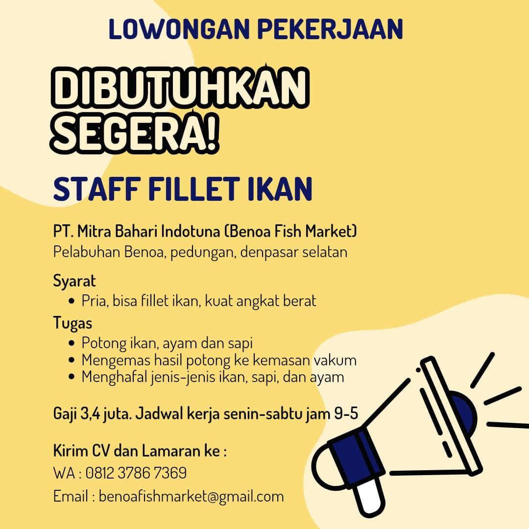 Lowongan Pekerjaan Staff Fillet Ikan di PT. Mitra Bahari Indotuna Denpasar
