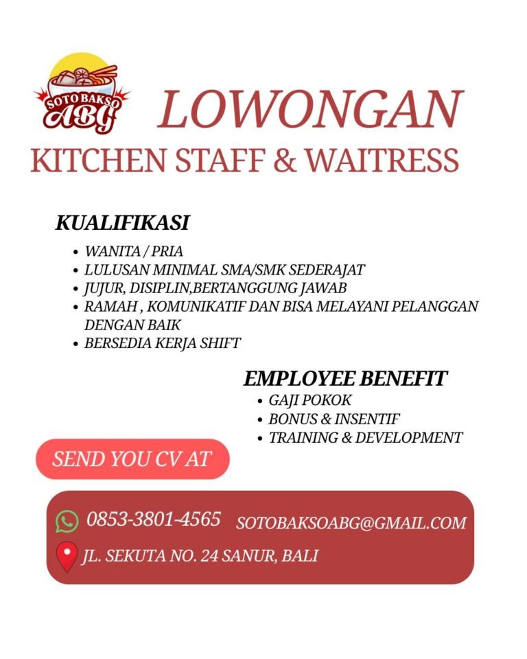 Lowongan Pekerjaan Kitchen Staff & Waitress di Soto Bakso Sanur