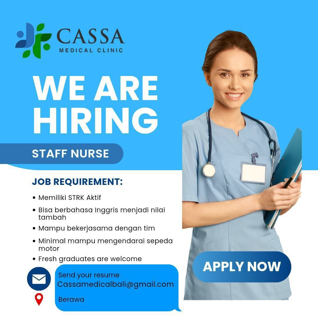 Lowongan General Practitioner & Staff Nurse Cassa Medical Clinic Berawa