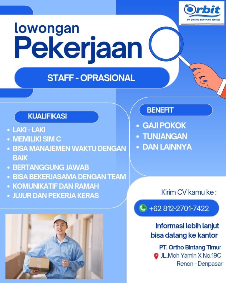 Lowongan Pekerjaan Staff Operasional di PT Ortho Bintang Timur Denpasar
