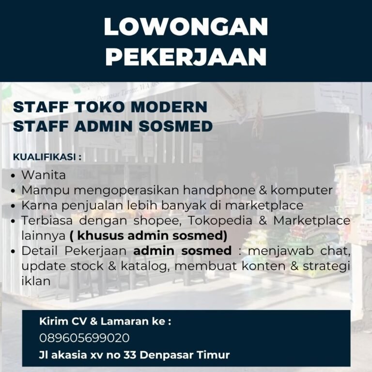 Lowongan Pekerjaan Staff Toko & Admin Sosmed di Denpasar