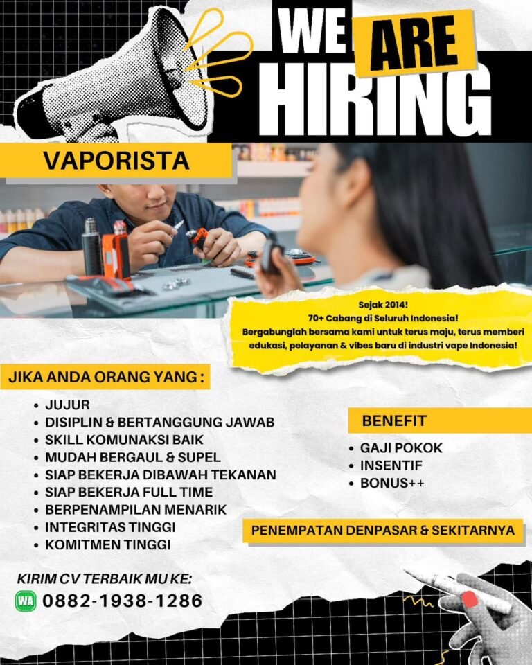 Lowongan Vaporista Denpasar