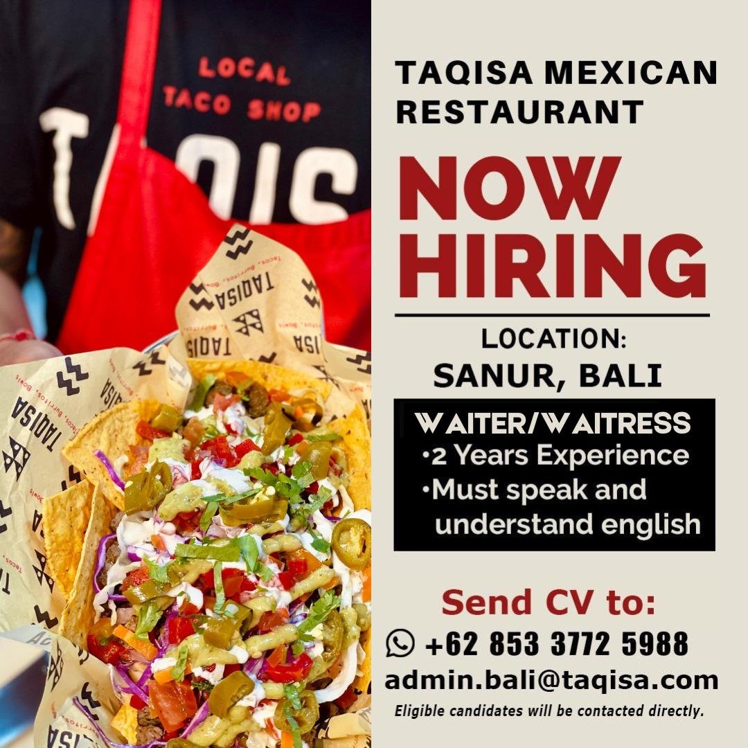 Lowongan Pekerjaan Waiter/Waitress di Taqisa Mexican Restaurant Sanur