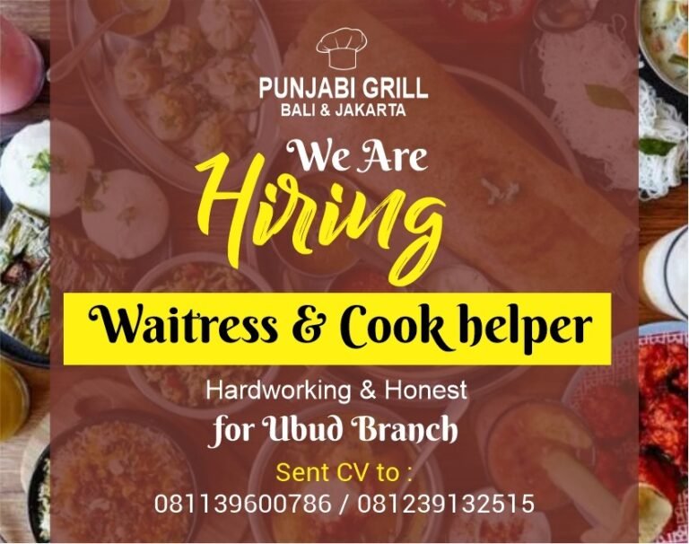 Lowongan Pekerjaan Waitress & Cook Helper di Punjabi Grill Ubud