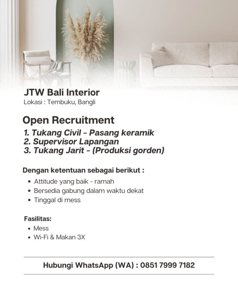 Lowongan Kerja JTW Bali Interior Bangli