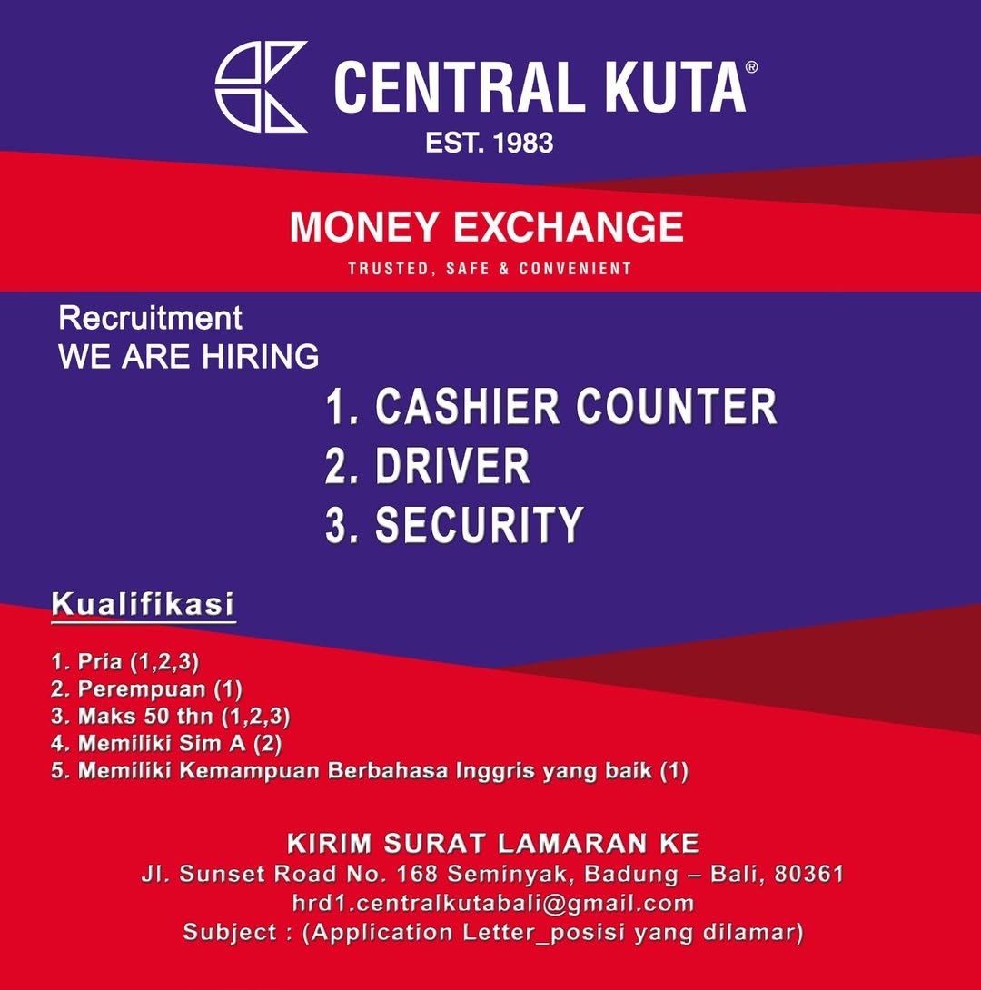 Lowongan Cashier, Driver, & Security Central Kuta Seminyak