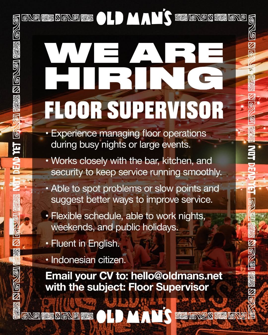 Lowongan Cashier, Bar Supervisor, & Floor Supervisor - Old Man's Bali
