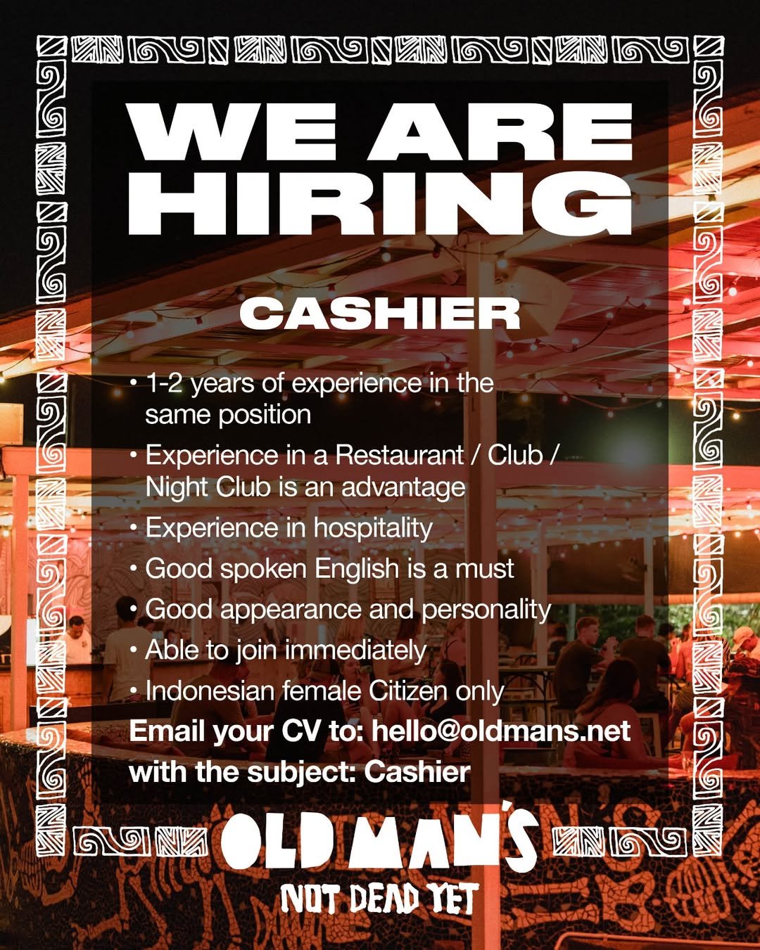 Lowongan Cashier, Bar Supervisor, & Floor Supervisor - Old Man's Bali