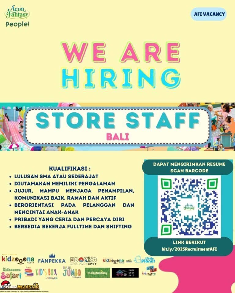 Lowongan Pekerjaan Store Staff di Aeon Fantasy Bali