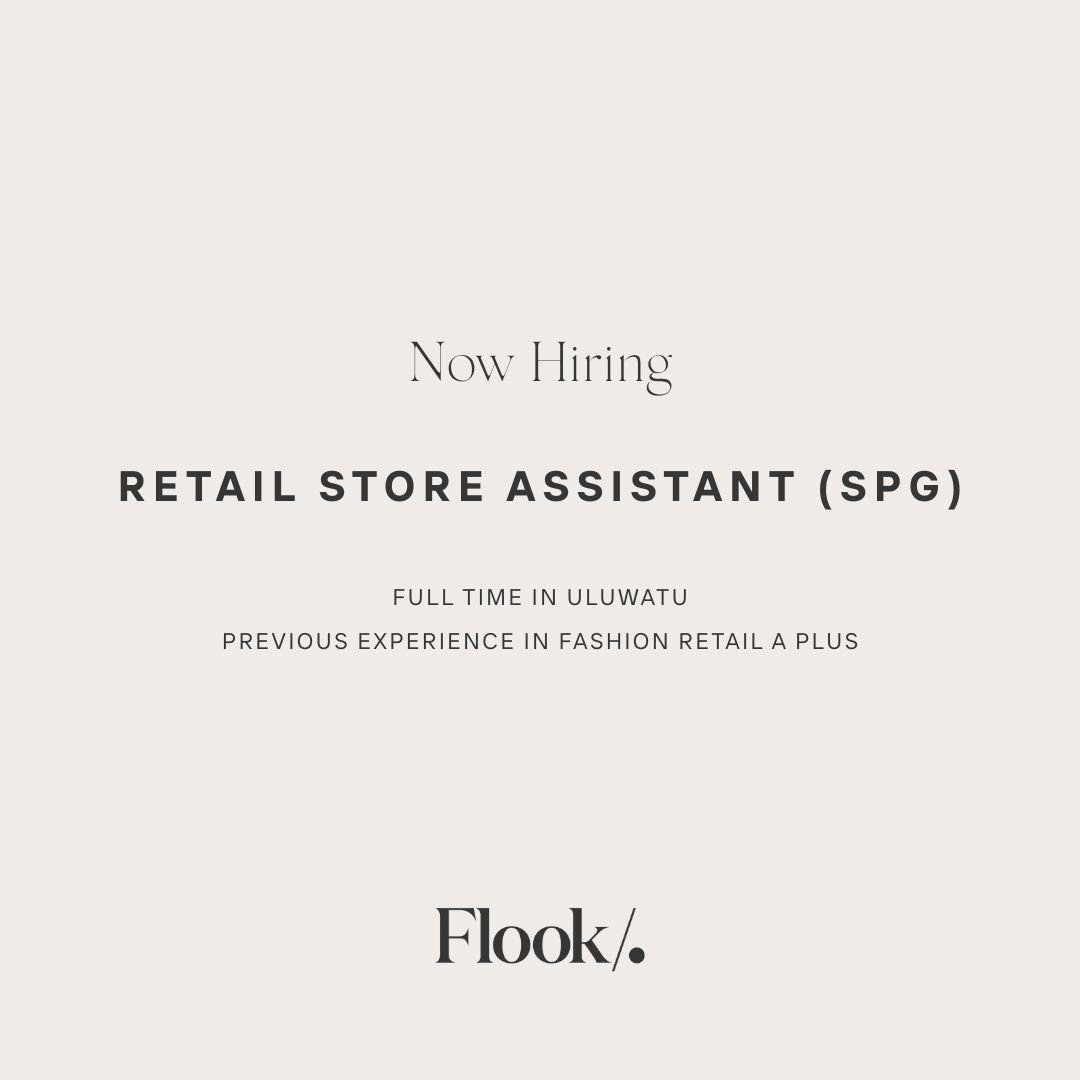 Lowongan Pekerjaan Retail Store Assistant (SPG) - Flook Uluwatu