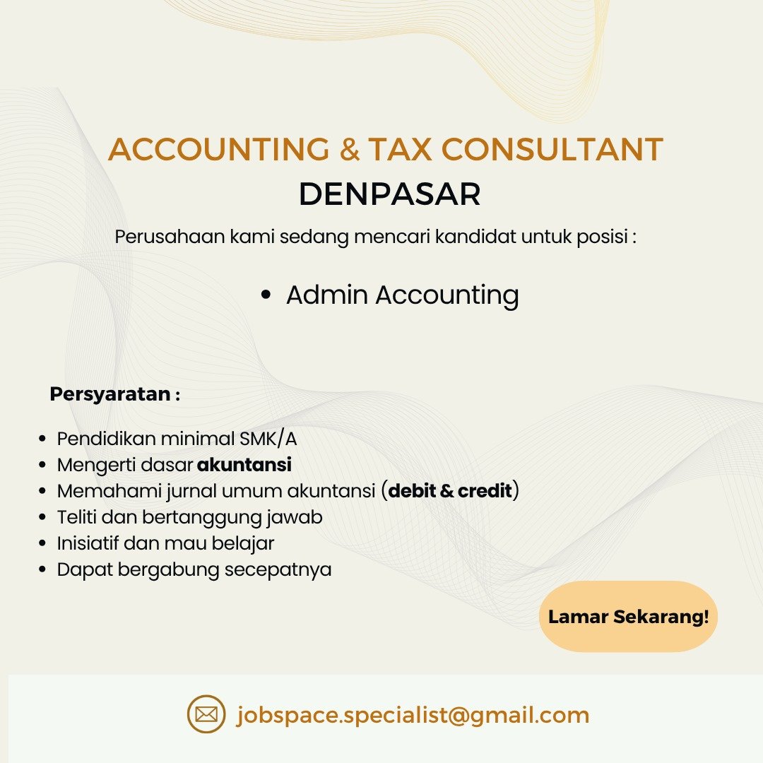 Lowongan Pekerjaan Admin Accounting di Konsultan Pajak Denpasar