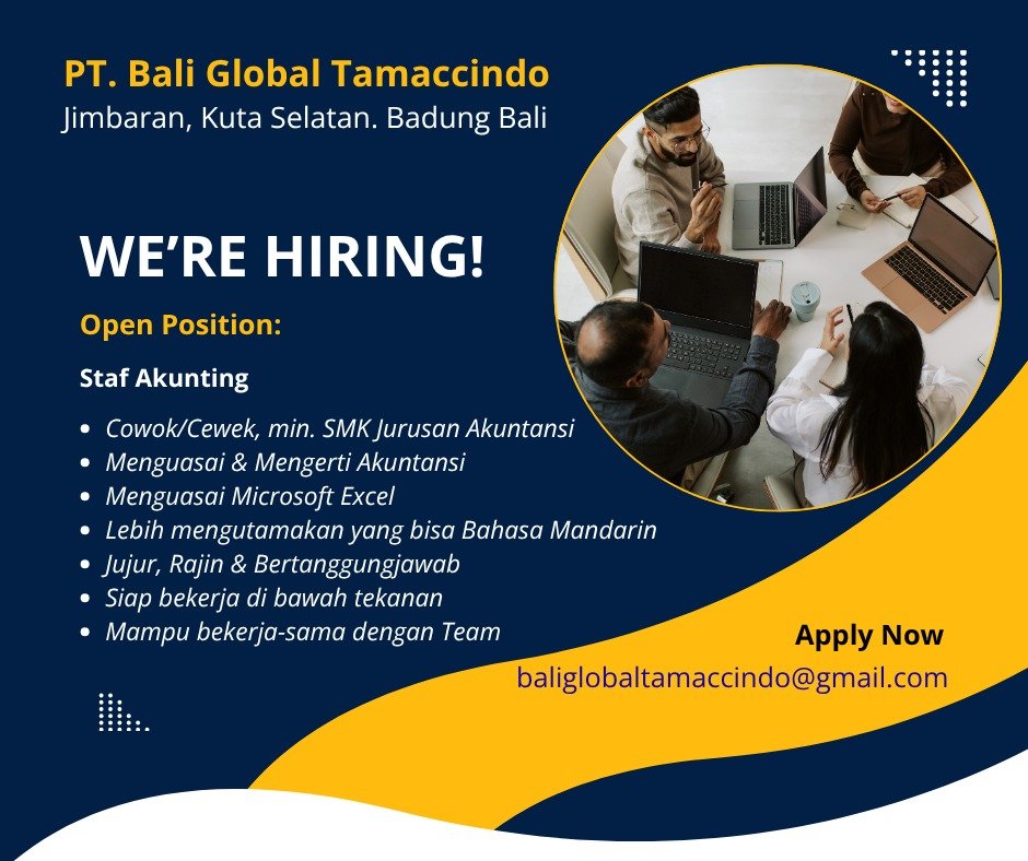 Lowongan Staf Akunting PT Bali Global Tamaccindo Jimbaran