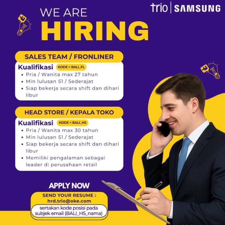 Lowongan Sales Team & Head Store Trio Samsung Bali