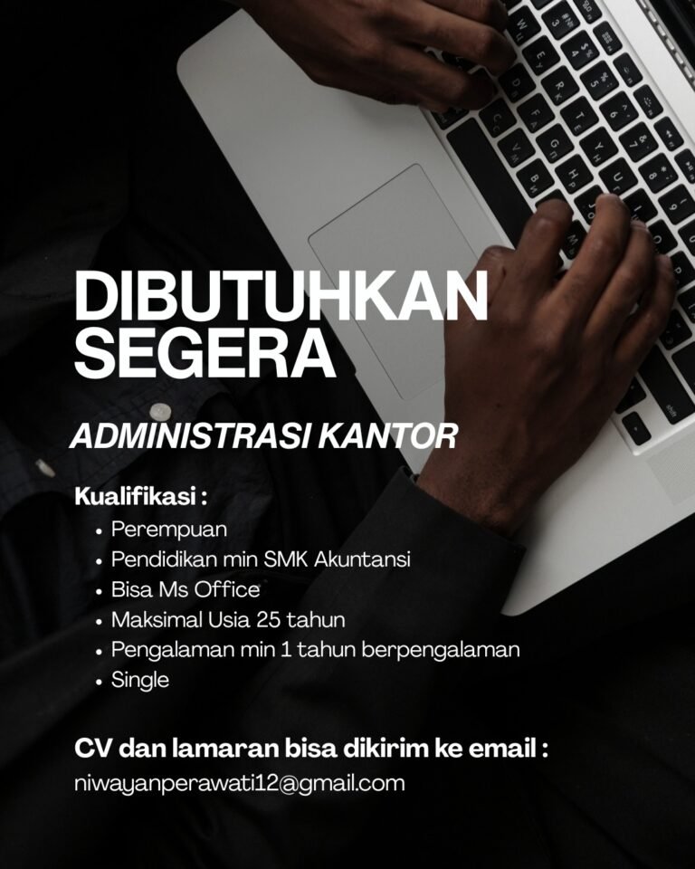 Lowongan Administrasi Kantor