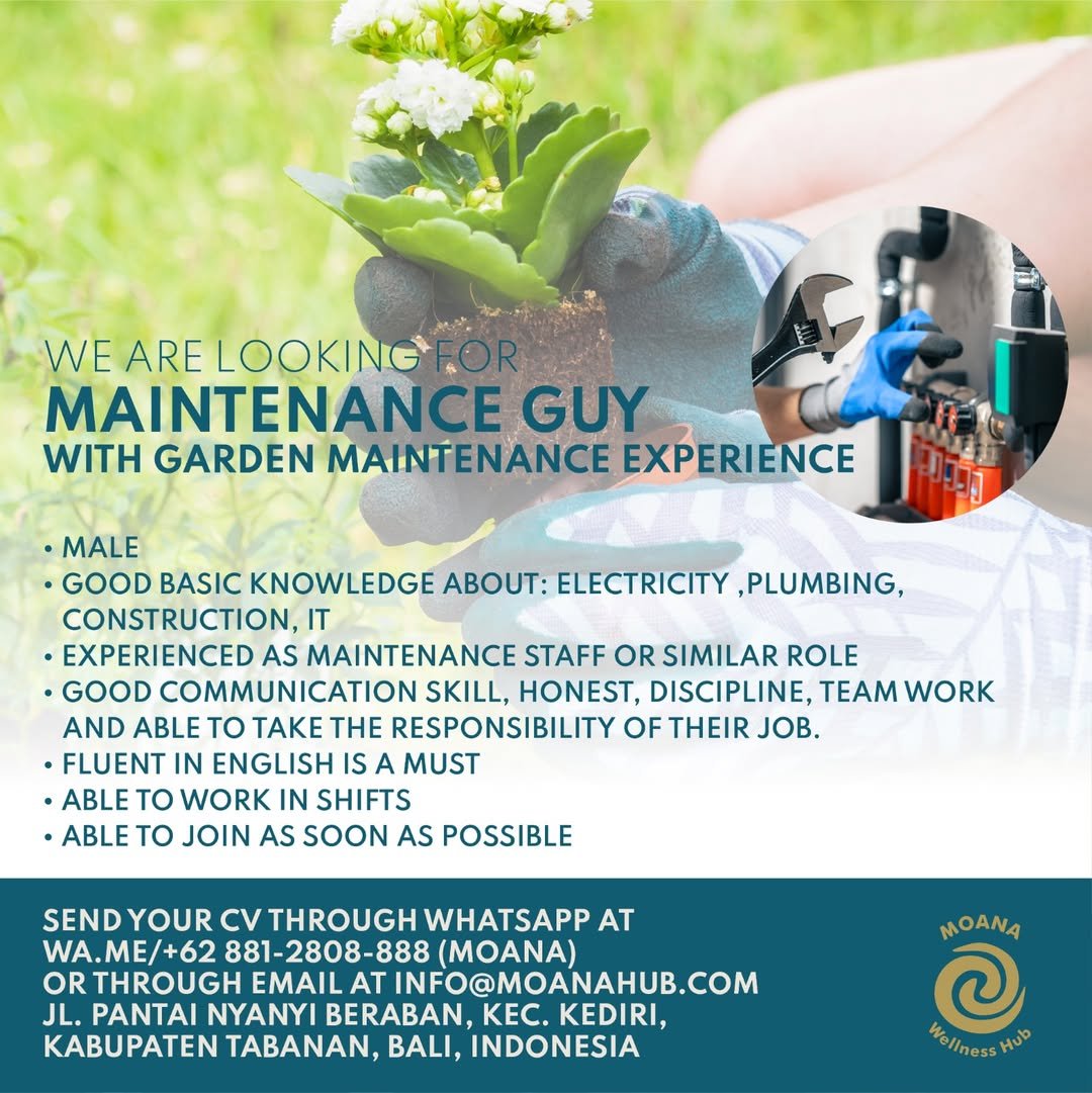 Lowongan Maintenance Guy MOANA Wellness Hub Tabanan