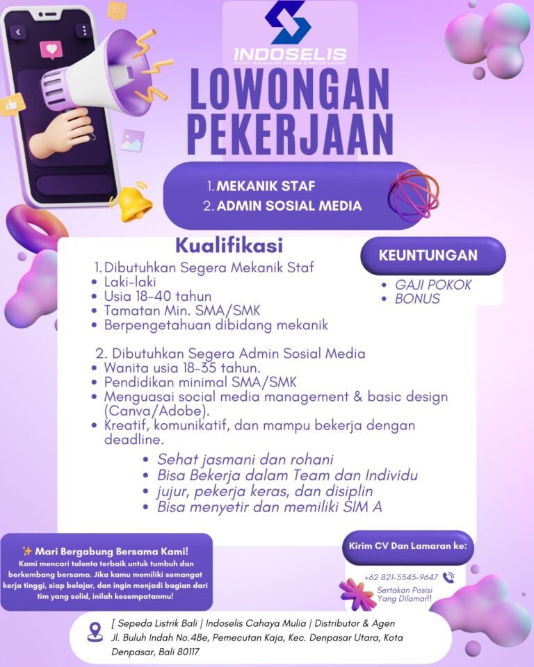 Lowongan Mekanik Staf & Admin Sosial Media Indoselis Denpasar