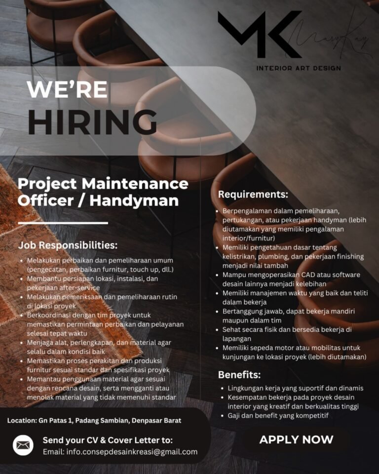 Lowongan Project Maintenance Officer / Handyman K Interior Denpasar
