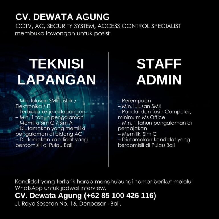 Lowongan Teknisi Lapangan & Staff Admin CV Dewata Agung Sesetan