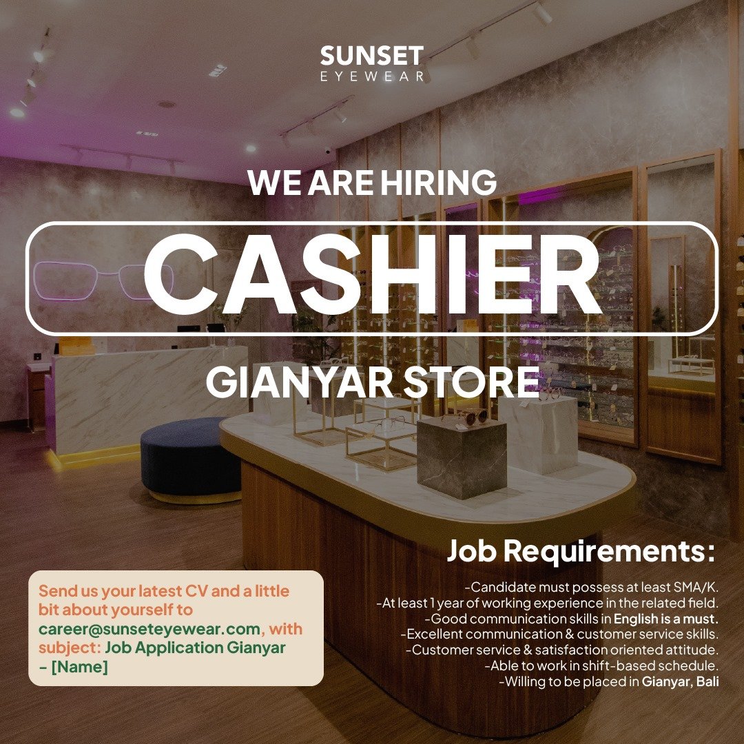 Lowongan Cashier Sunset Eyewear Gianyar
