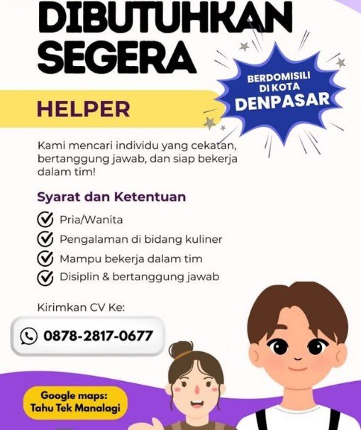 Lowongan Helper Tahu Tek Manalagi Denpasar