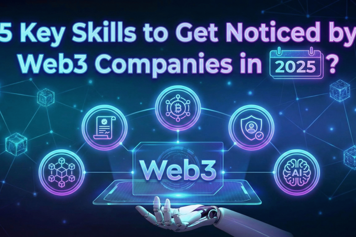 5 Skill Utama Agar Dilirik Perusahaan Web3 di 2025?